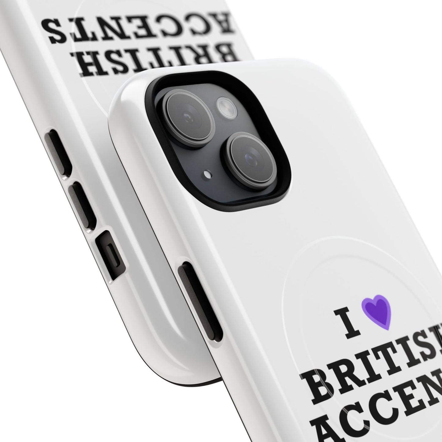 I Love British Accents Tough Magnetic phone case