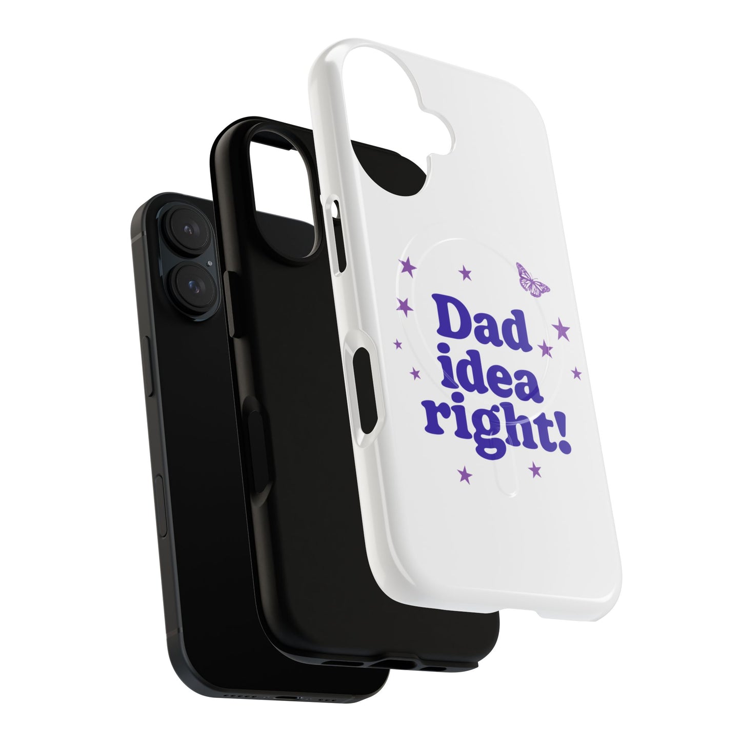Dad Idea Right! Star & Butterfly Tough Magnetic phone case
