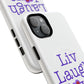 Liv Laugh Love Tough Magnetic phone case