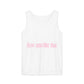 How You Like That Text – Dyed Tank Top