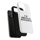 I Love British Accents Tough Magnetic phone case