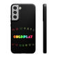 Premium Tough Case for Samsung S21 to S25 Ultra Showcasing Coldplay’s Signage
