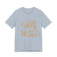 Women Don’t Cry, They Rise Unisex jersey short sleeve tee