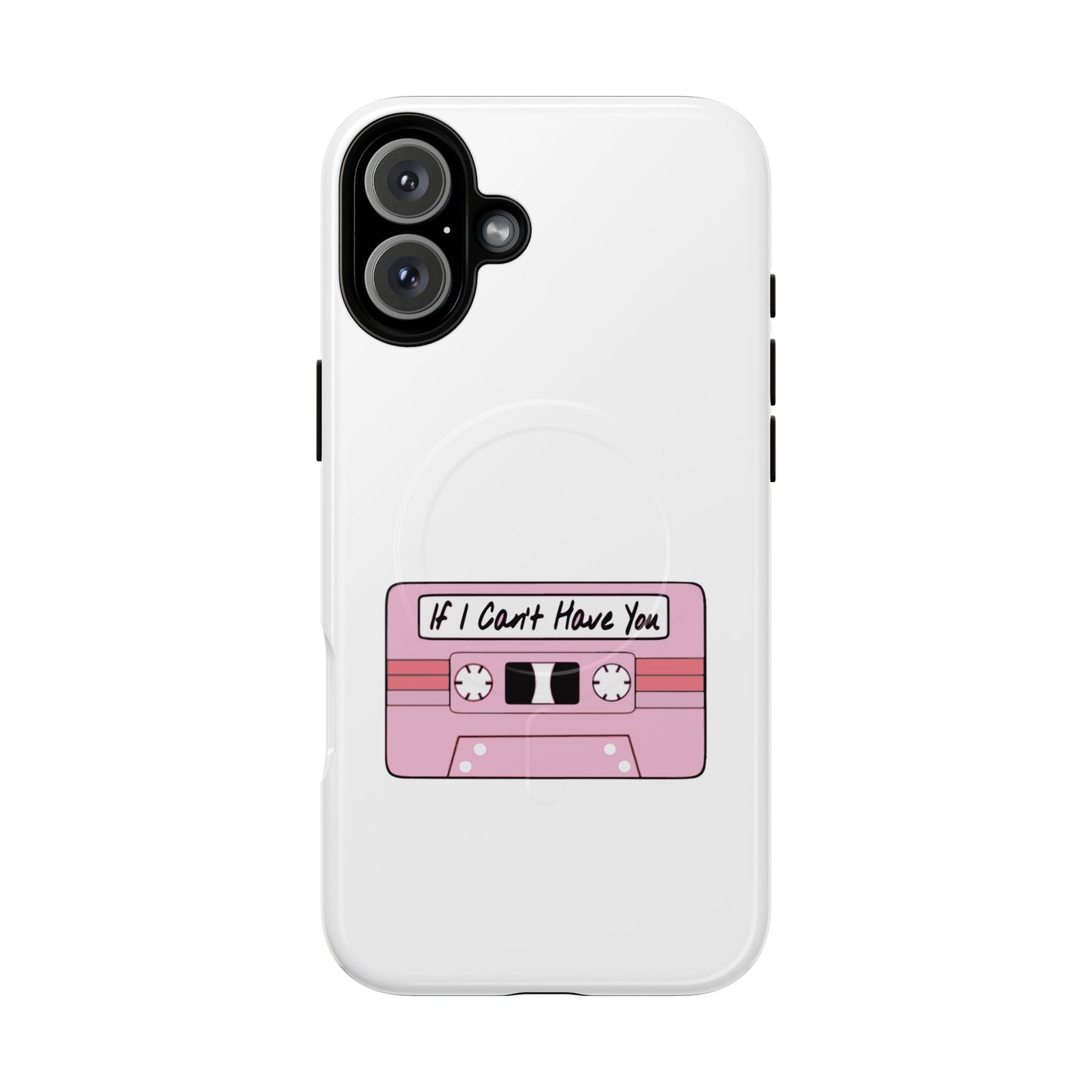If I Can’t Tape Tough Magnetic Case