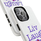 Liv Laugh Love Tough Magnetic phone case