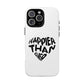 Happier Heart Lettering Tough Magnetic Case