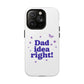 Dad Idea Right! Star & Butterfly Tough Magnetic phone case