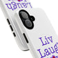 Liv Laugh Love Tough Magnetic phone case