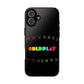 Premium Tough Case for iPhone 12 to 16 Pro Max Showcasing Coldplay’s Signage