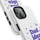 Dad Idea Right! Star & Butterfly Tough Magnetic phone case