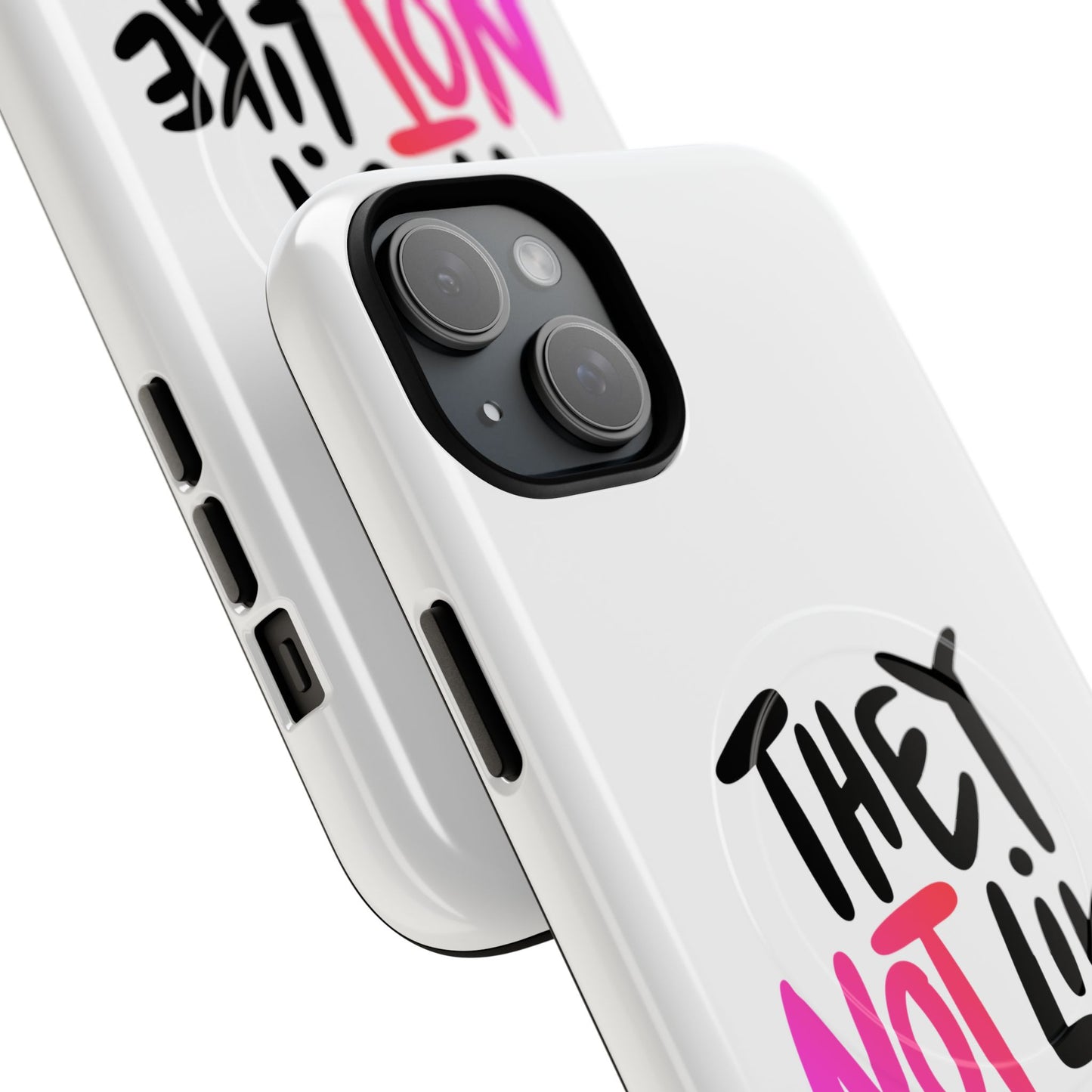 Bold “NOT” Statement Tough Magnetic Case