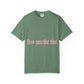How You Like That Text – Dyed T-shirt