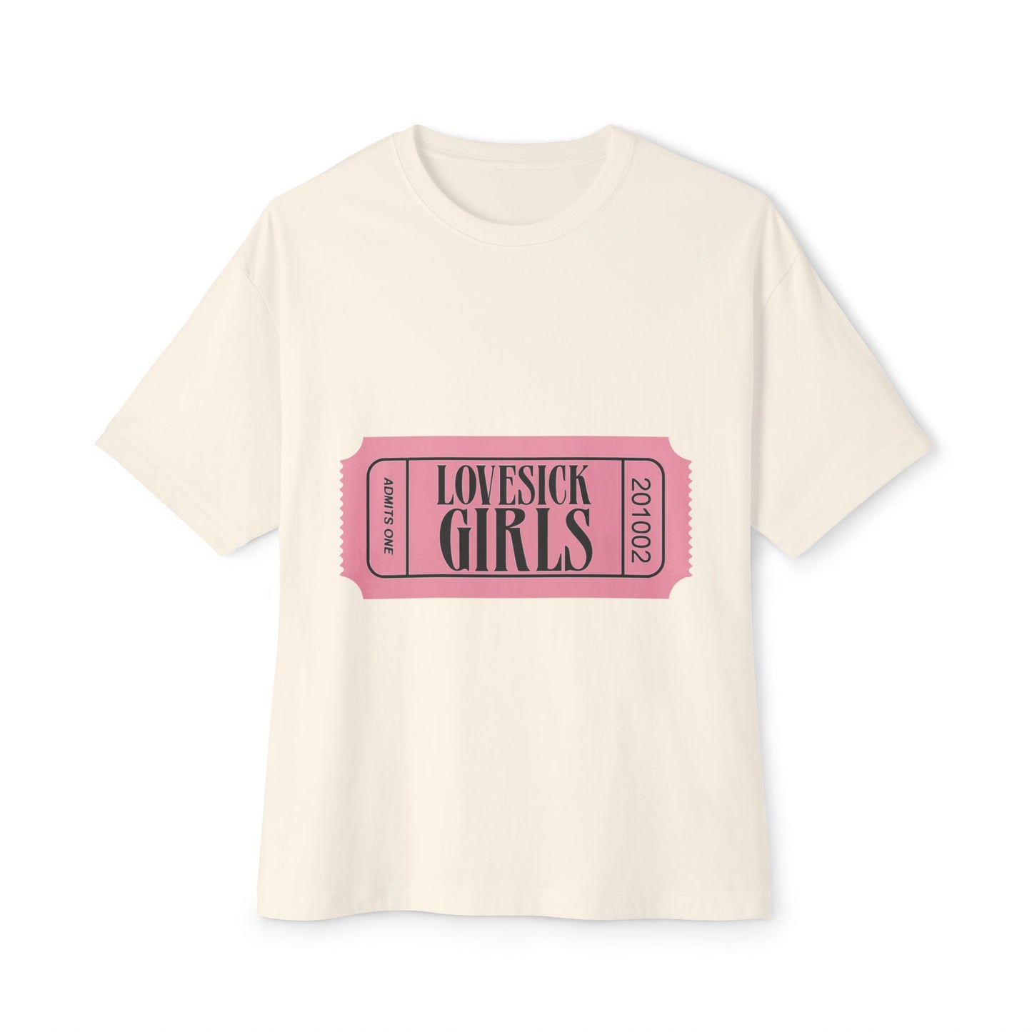 Lovesick Girls Ticket – Oversized Boxy Tee