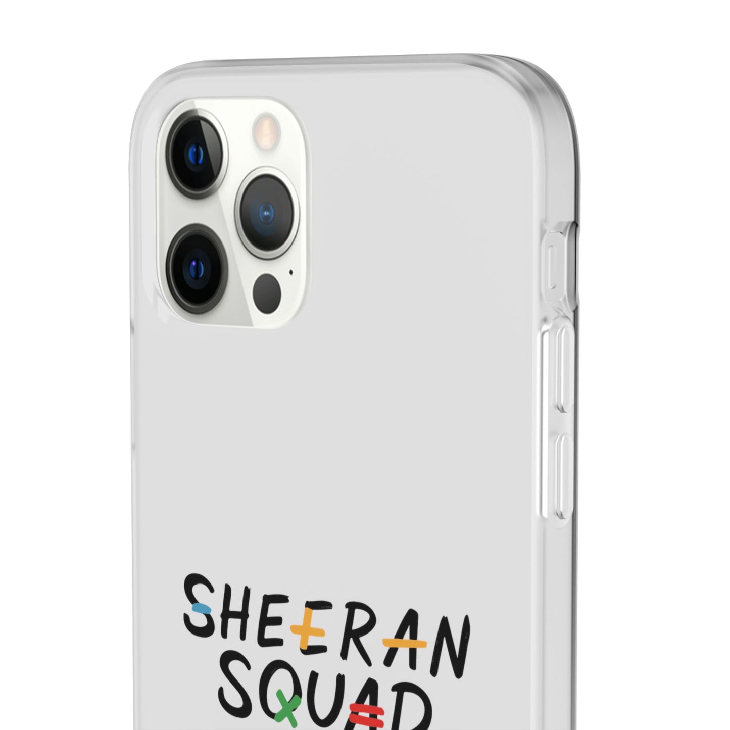 Flexi Case – Sheeran squad edition (iPhone X–16 Pro Max)
