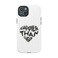 Happier Heart Lettering Tough Magnetic Case