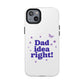 Dad Idea Right! Star & Butterfly Tough Magnetic phone case