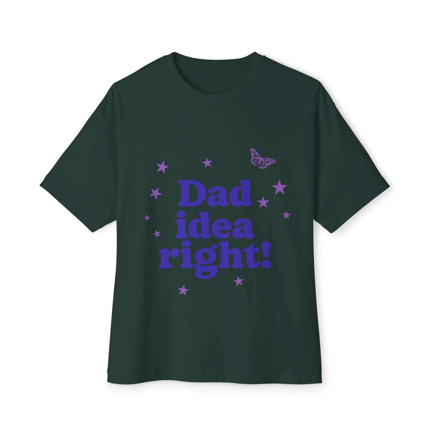 Dad Idea Right! Star & Butterfly-Oversized Tee