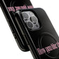 Iphone How You Like That Text - Tough Magnetic Phone Case