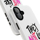 Bold “NOT” Statement Tough Magnetic Case