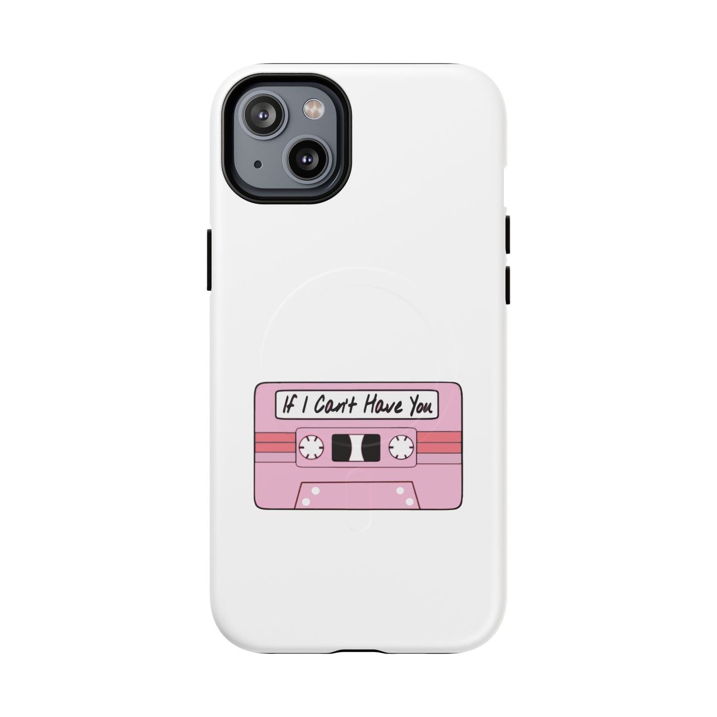 If I Can’t Tape Tough Magnetic Case