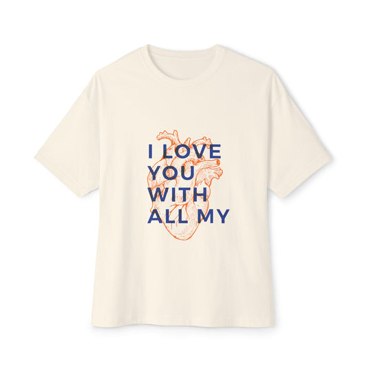 All My Heart Anatomical Art Unisex Oversized Boxy Tee