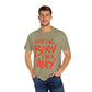 Born This Way Statement-Unisex Dyed Tshirt