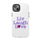 Liv Laugh Love Tough Magnetic phone case