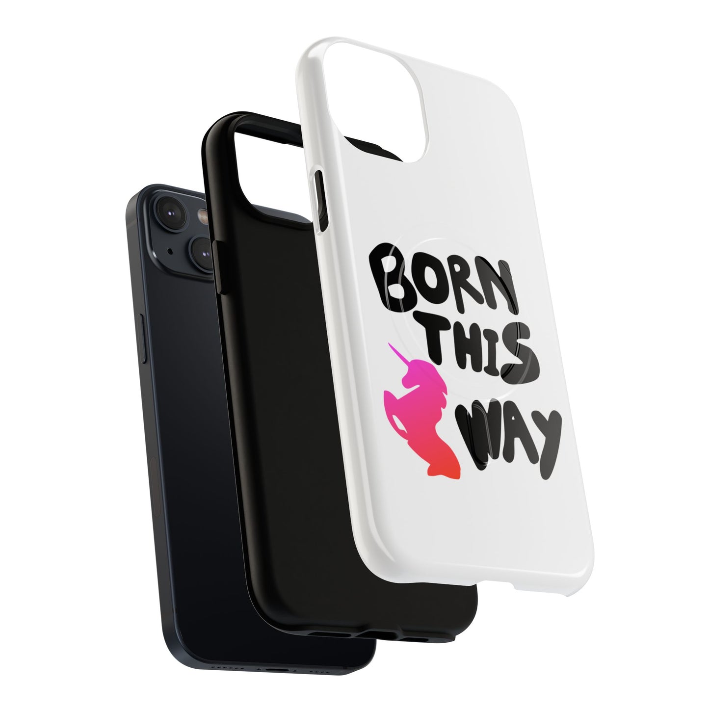Born This Way Unicorn Tough Magnetic case