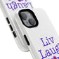 Liv Laugh Love Tough Magnetic phone case
