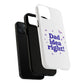 Dad Idea Right! Star & Butterfly Tough Magnetic phone case