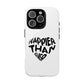 Happier Heart Lettering Tough Magnetic Case