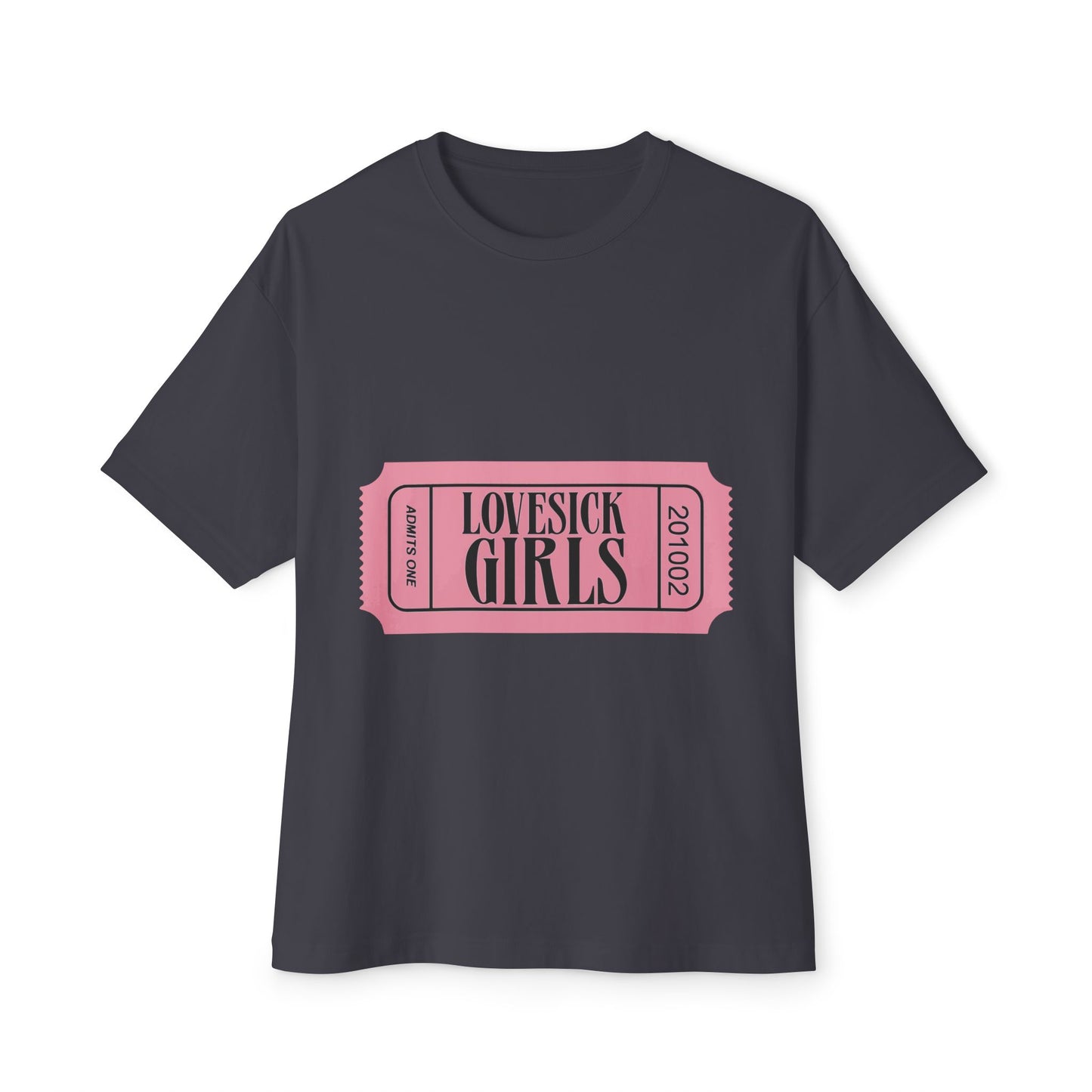 Lovesick Girls Ticket – Oversized Boxy Tee