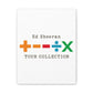 Matte Stretched Canvas, 1.25" Depth – Ed Sheeran Edition