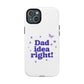 Dad Idea Right! Star & Butterfly Tough Magnetic phone case