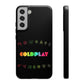 Premium Tough Case for Samsung S21 to S25 Ultra Showcasing Coldplay’s Signage