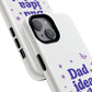 Dad Idea Right! Star & Butterfly Tough Magnetic phone case