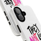 Bold “NOT” Statement Tough Magnetic Case