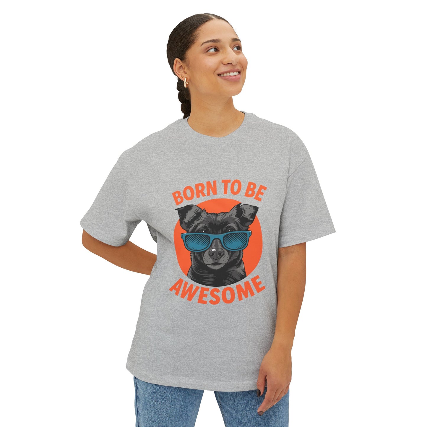 Oversized boxy Tee – Snazzy Born to be awesome Edition