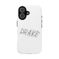 Dra-ke Graffiti Script Tough Magnetic Cases