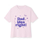 Dad Idea Right! Star & Butterfly-Oversized Tee