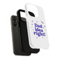 Dad Idea Right! Star & Butterfly Tough Magnetic phone case
