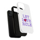 Let Love Rule (Remix) Tough Magnetic case