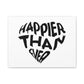 Happier Heart Lettering Matte Canvas