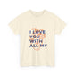 All My Heart Anatomical Art Unisex Heavy Cotton Tee