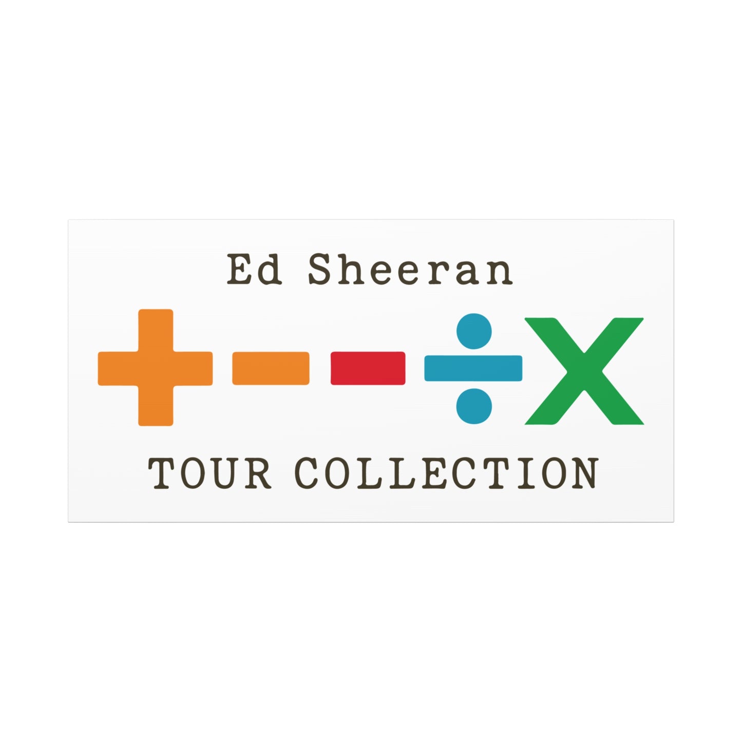 Matte Stretched Canvas, 1.25" Depth – Ed Sheeran Edition