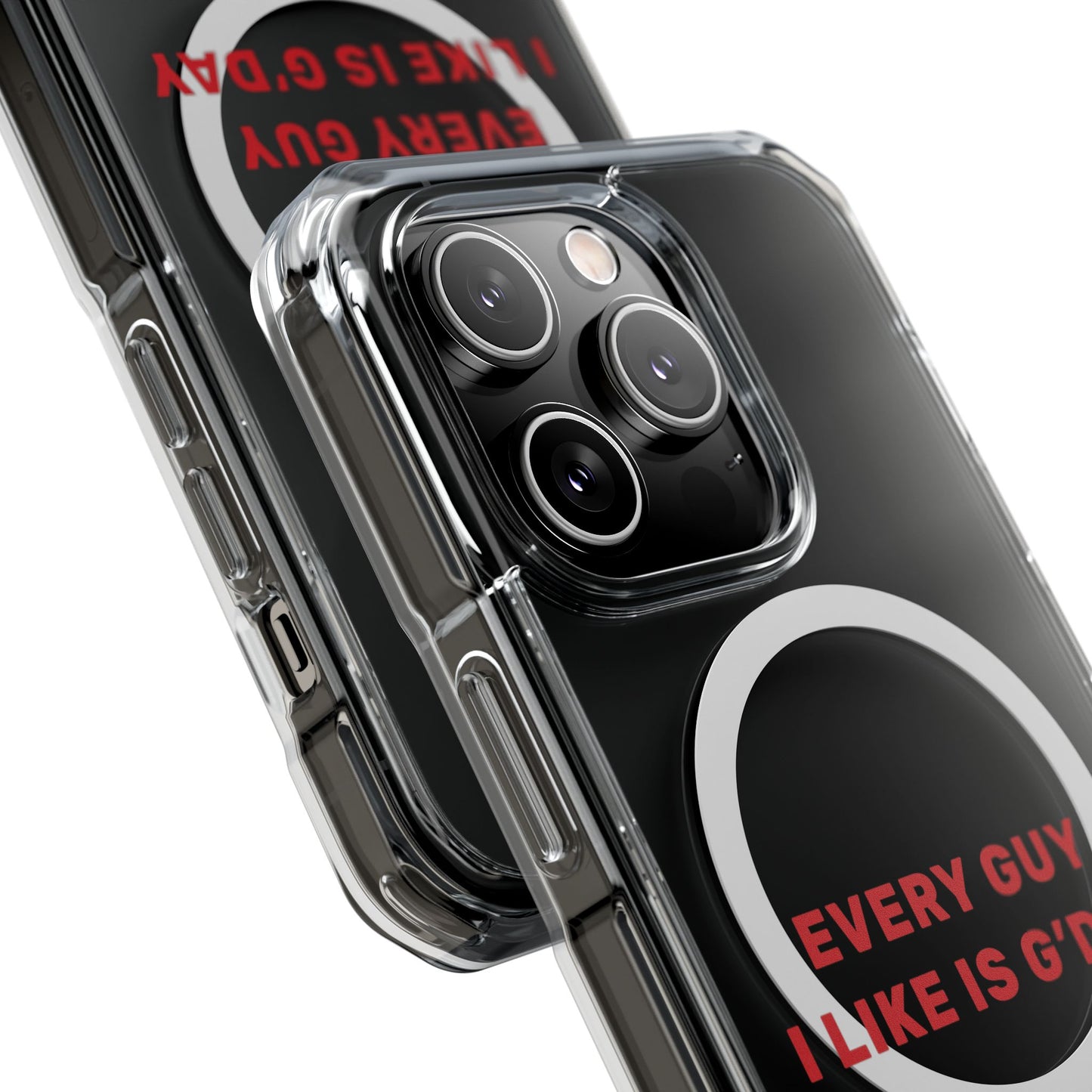 Every Guy I Like Is G’Day Magnetic Clear Impact Case