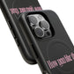 Iphone How You Like That Text - Tough Magnetic Phone Case