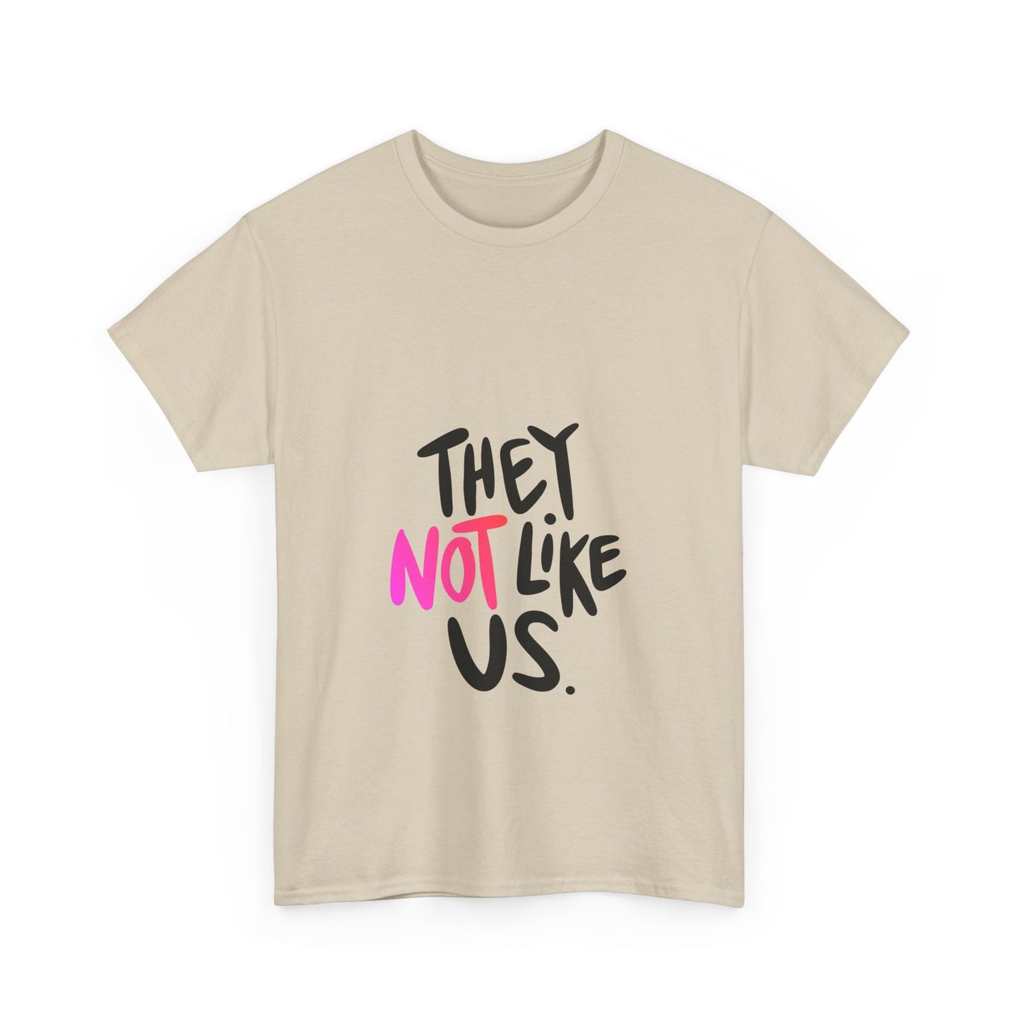 Bold “NOT” Statement Unisex Heavy Cotton Tee