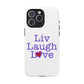 Liv Laugh Love Tough Magnetic phone case