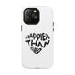 Happier Heart Lettering Tough Magnetic Case